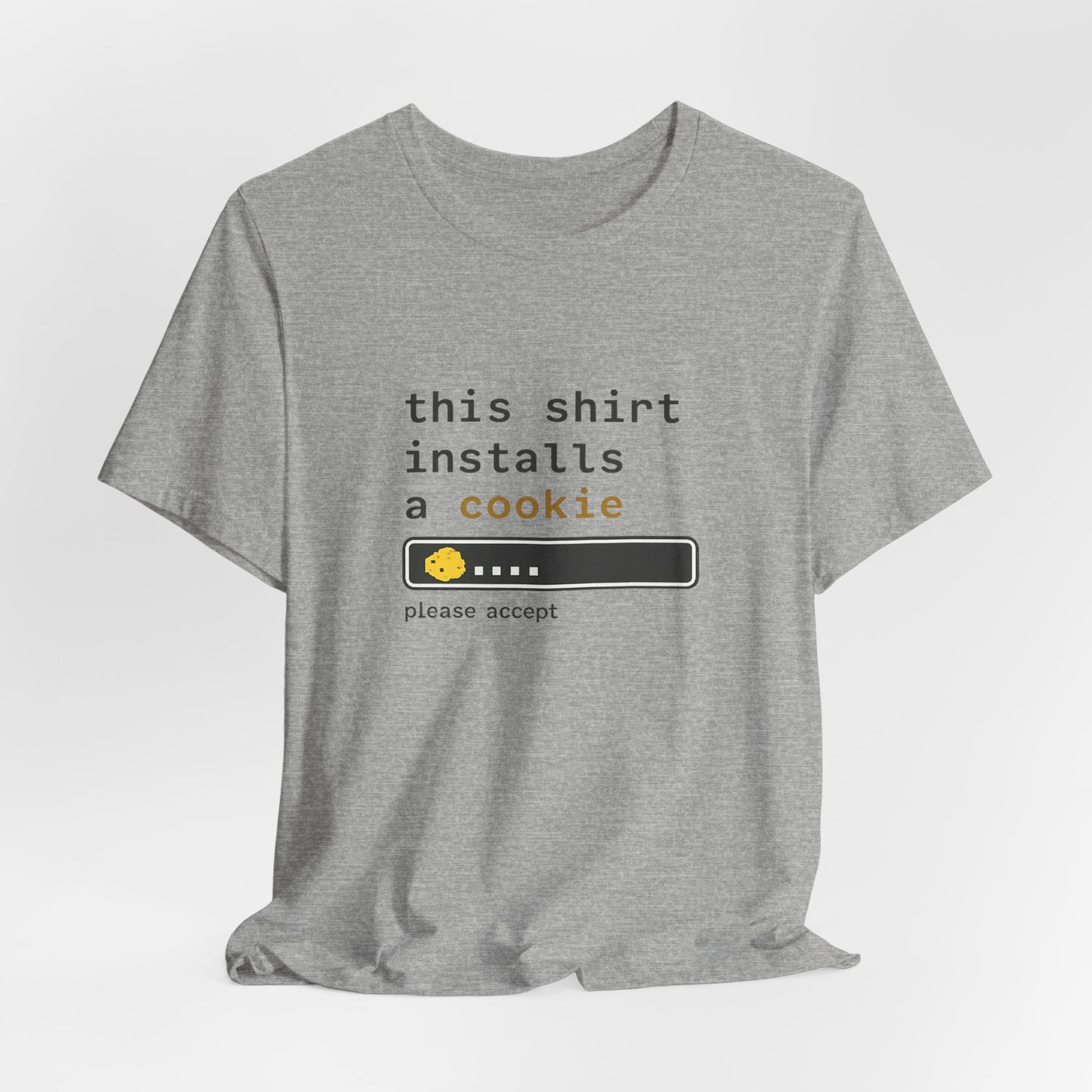 This Shirt Installs a Cookie | Lustiges Nerd & Office T-Shirt