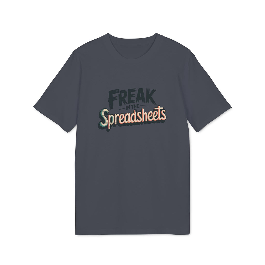 FREAK IN THE SPREADSHEETS – Nerdy Office Shirt