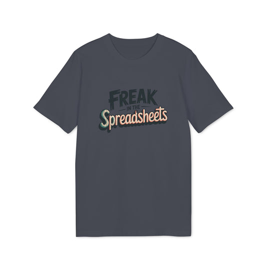 FREAK IN THE SPREADSHEETS – Nerdy Office Shirt