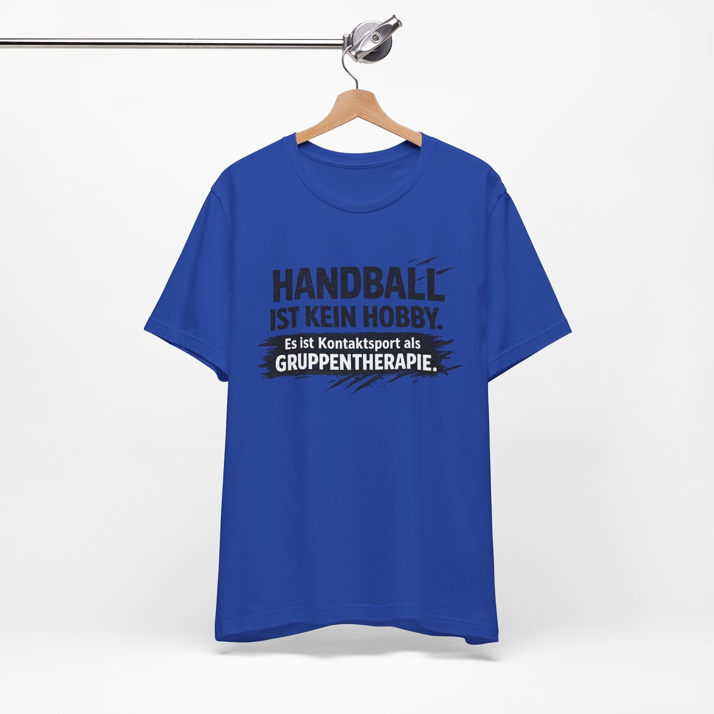 Handball ist kein Hobby | Lustiges Handball T-Shirt für Spieler