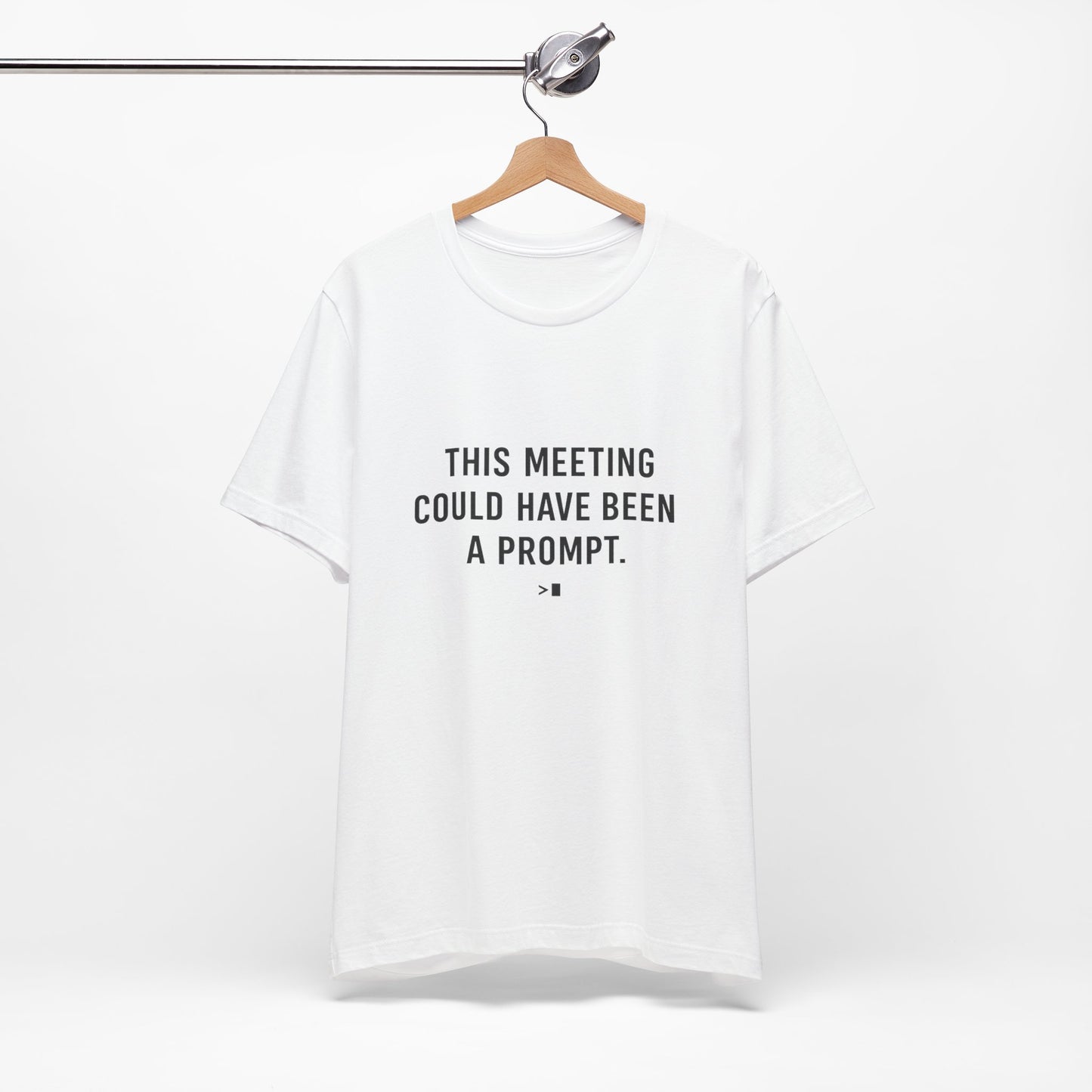 This Meeting Could Have Been a Prompt | Lustiges AI Office T-Shirt