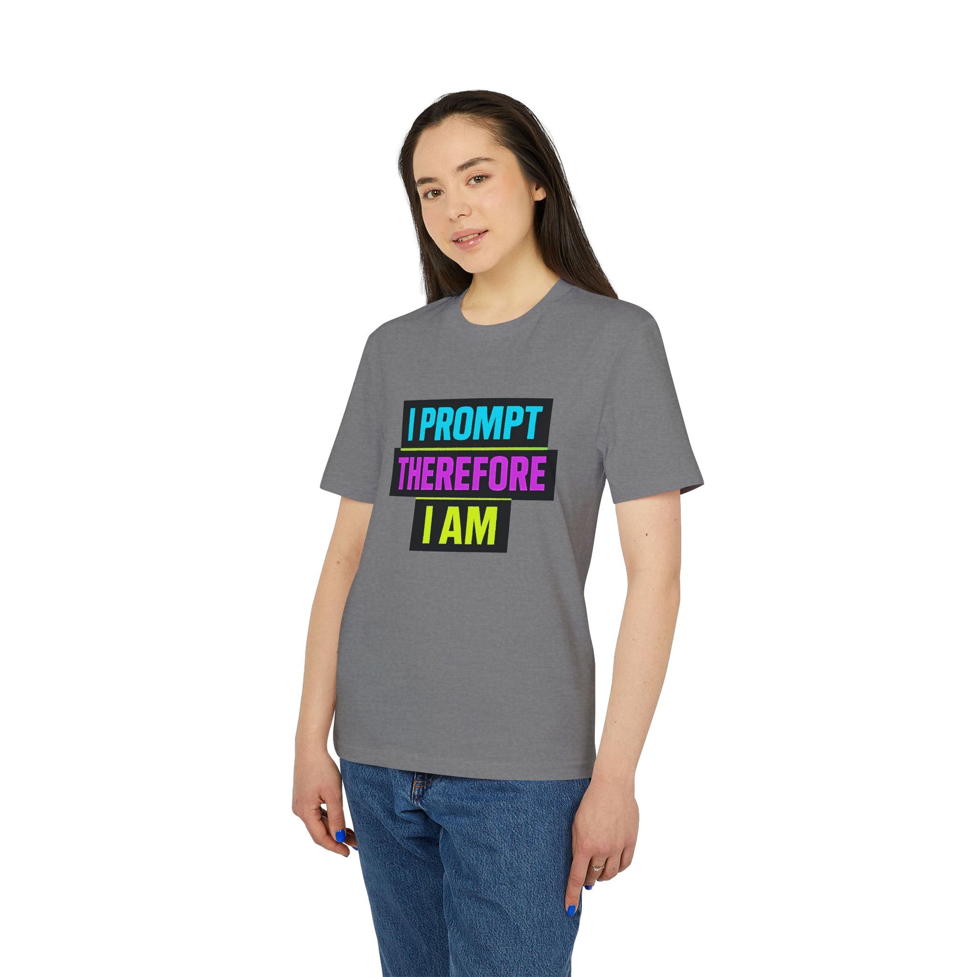 I PROMPT THEREFORE I AM – Shirt