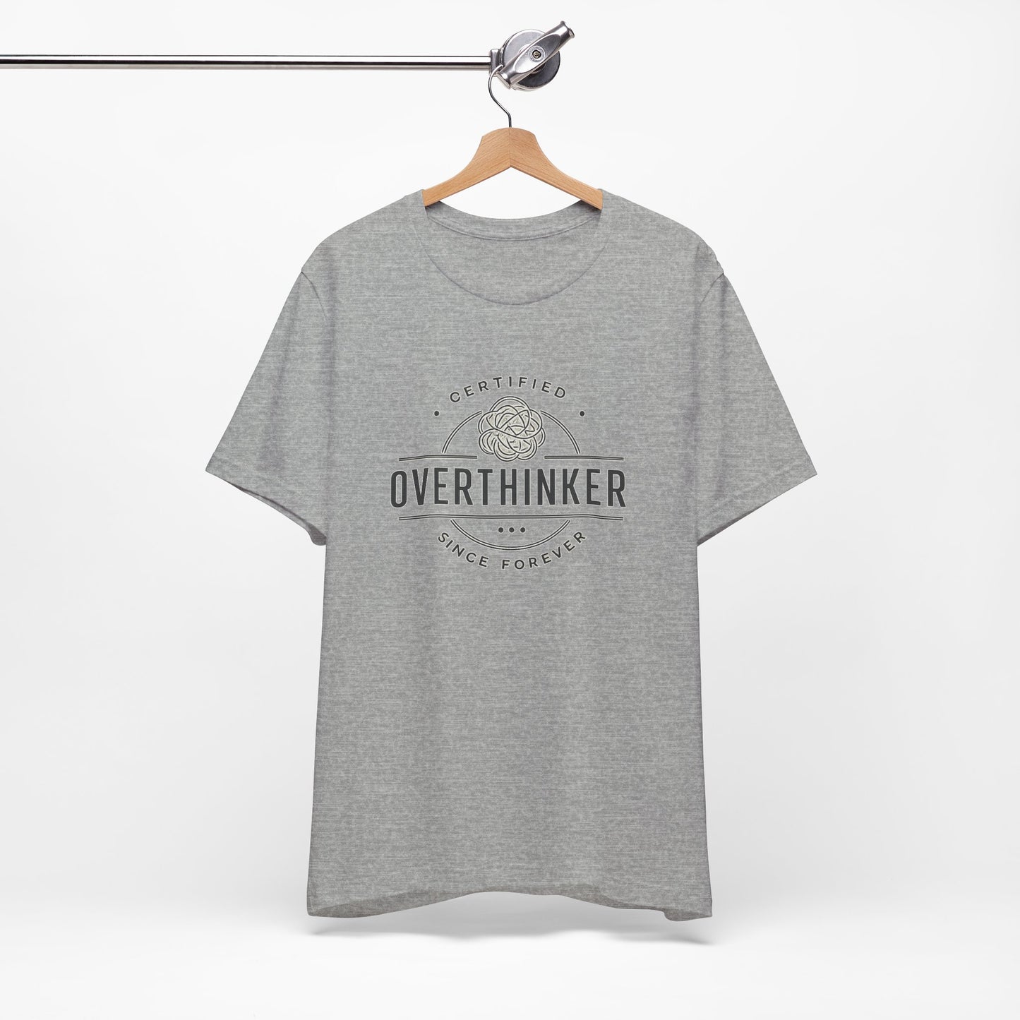 Certified Overthinker Since Forever | Lustiges Overthinking T-Shirt