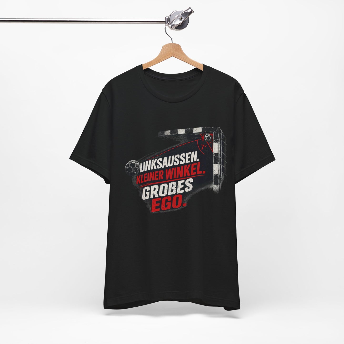 Linksaußen Shirt – Kleiner Winkel. Großes Ego.