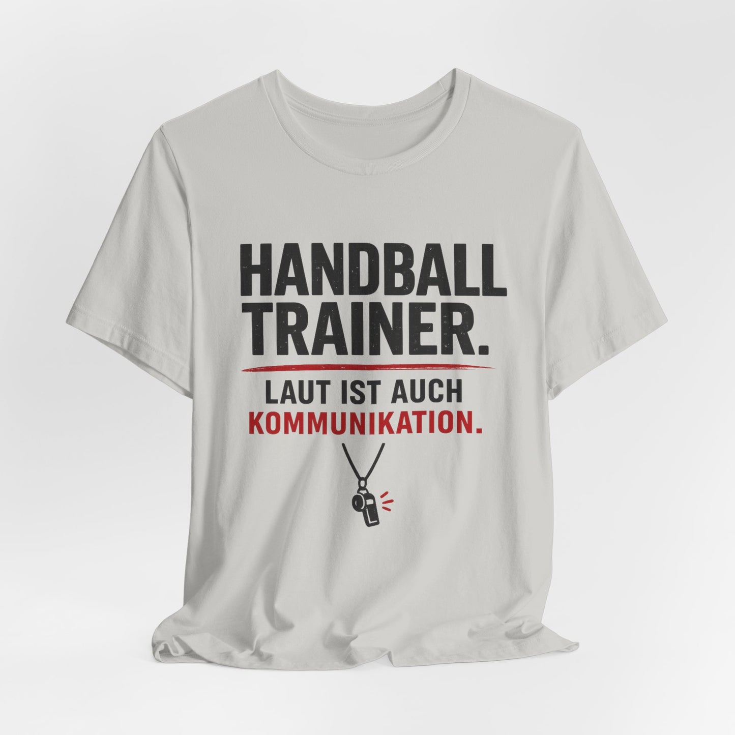 Handball Trainer Shirt – Laut ist auch Kommunikation