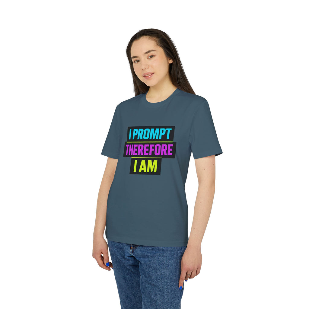 I PROMPT THEREFORE I AM – Shirt