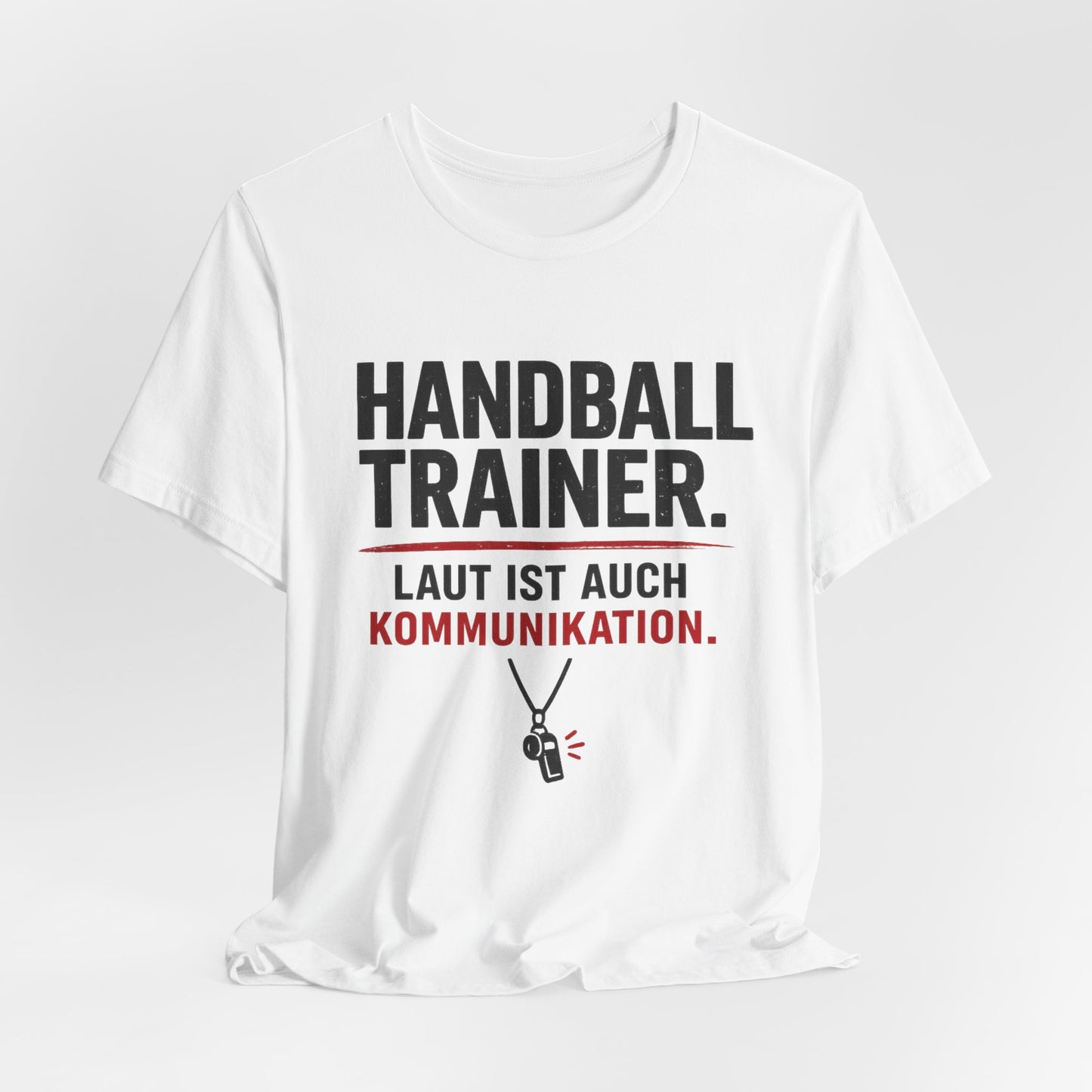 Handball Trainer Shirt – Laut ist auch Kommunikation
