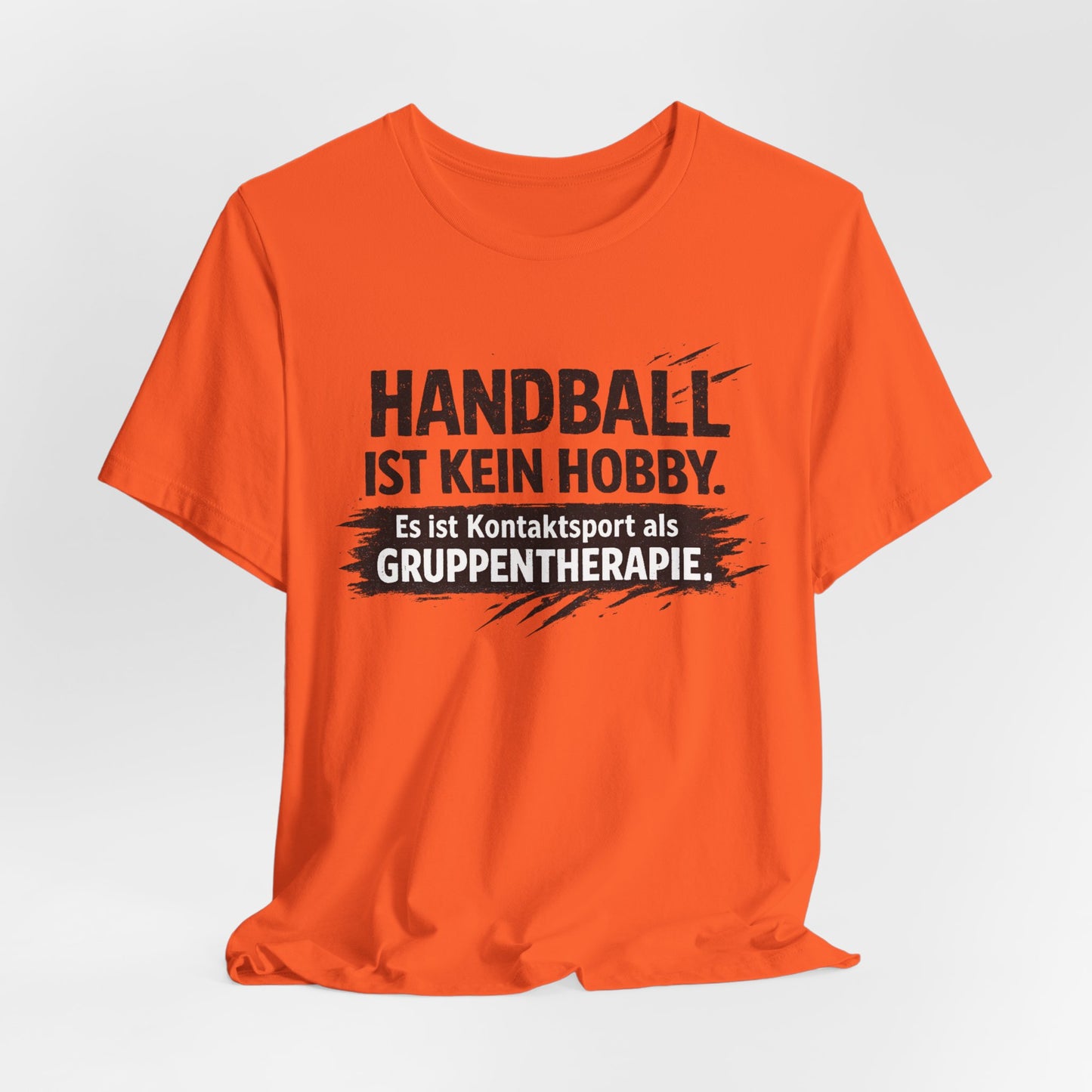 Handball ist kein Hobby | Lustiges Handball T-Shirt für Spieler