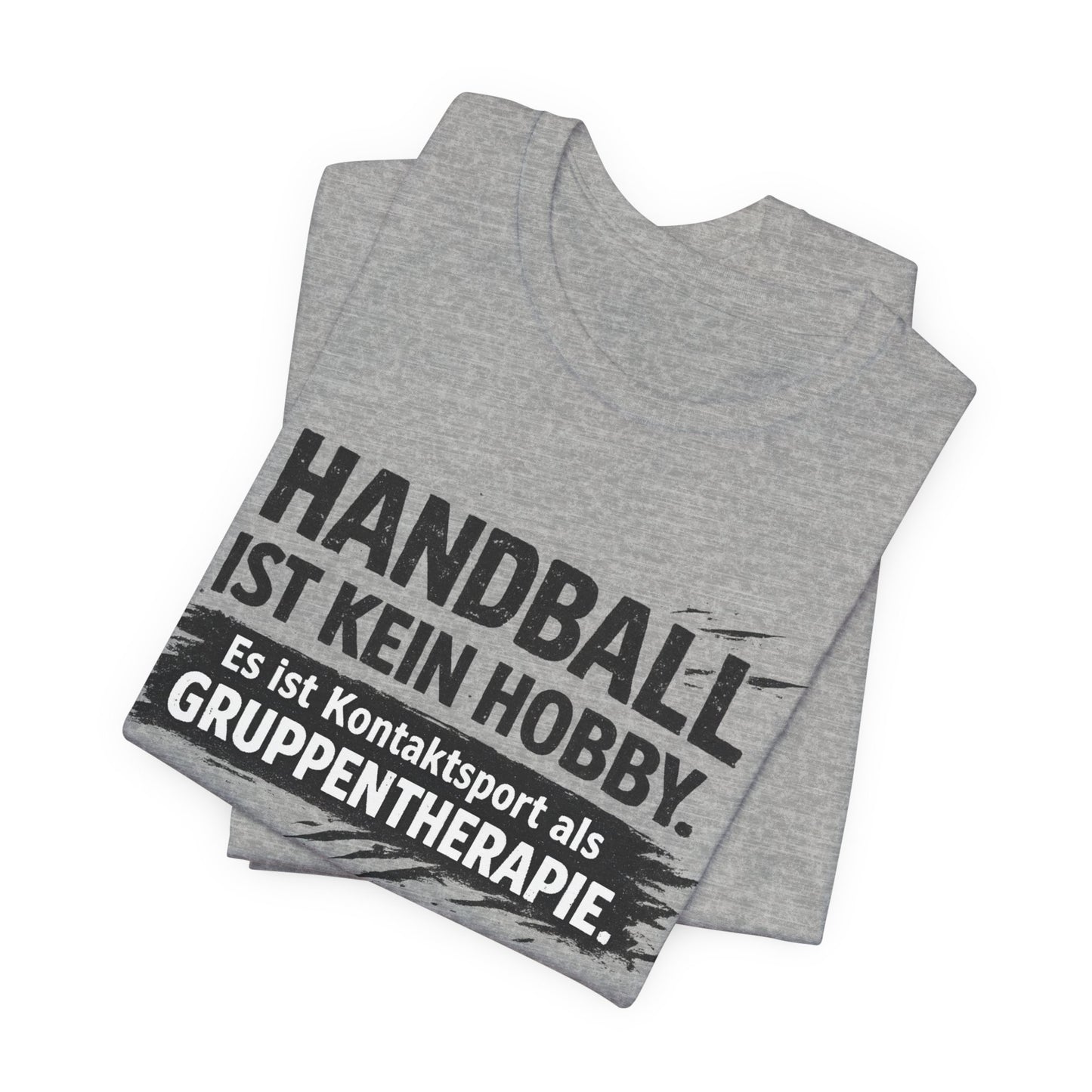 Handball ist kein Hobby | Lustiges Handball T-Shirt für Spieler