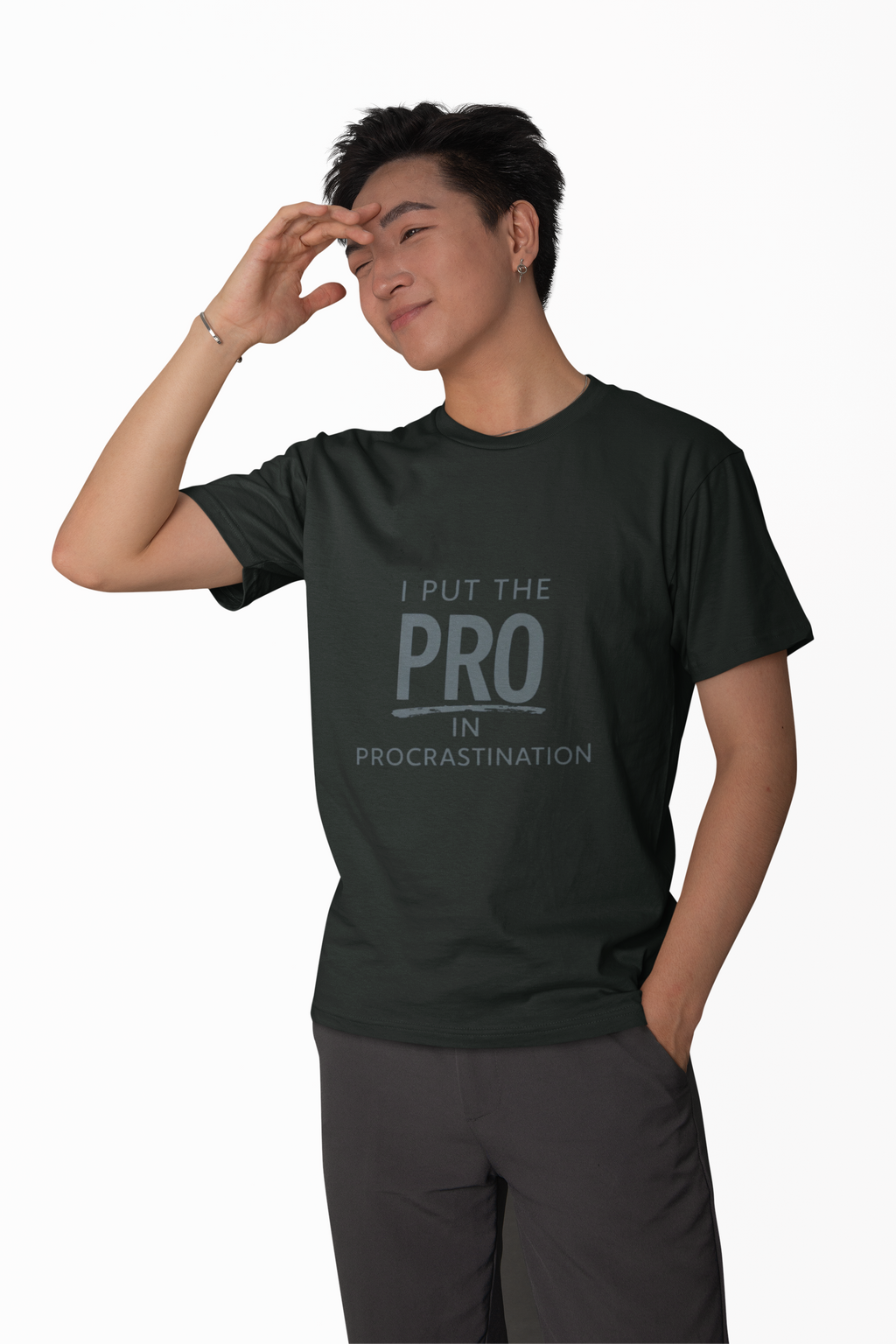 I Put "Pro" in Procrastination - Shirt