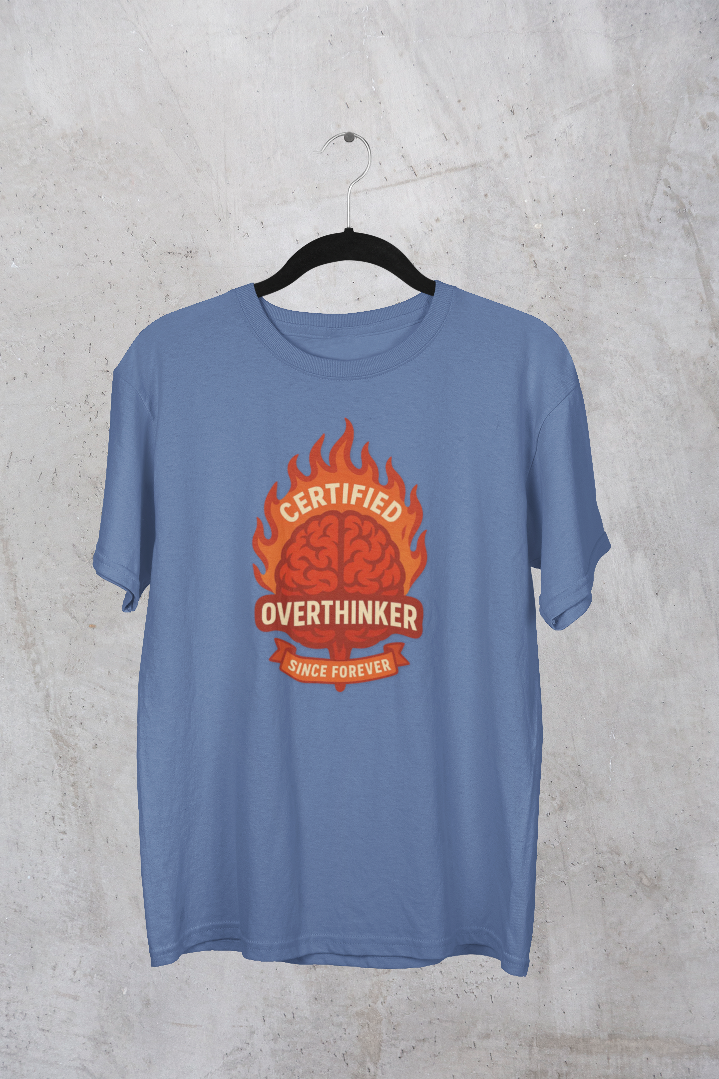 Certified Overthinker Since Forever - Shirt