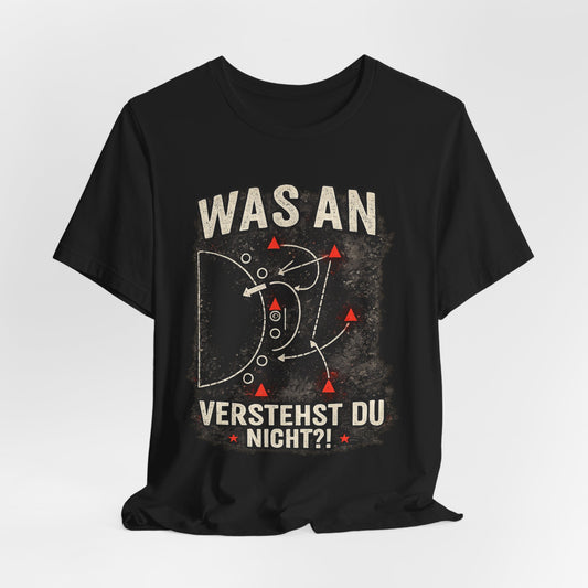Warum verstehst du nichts? - Handball Shirt