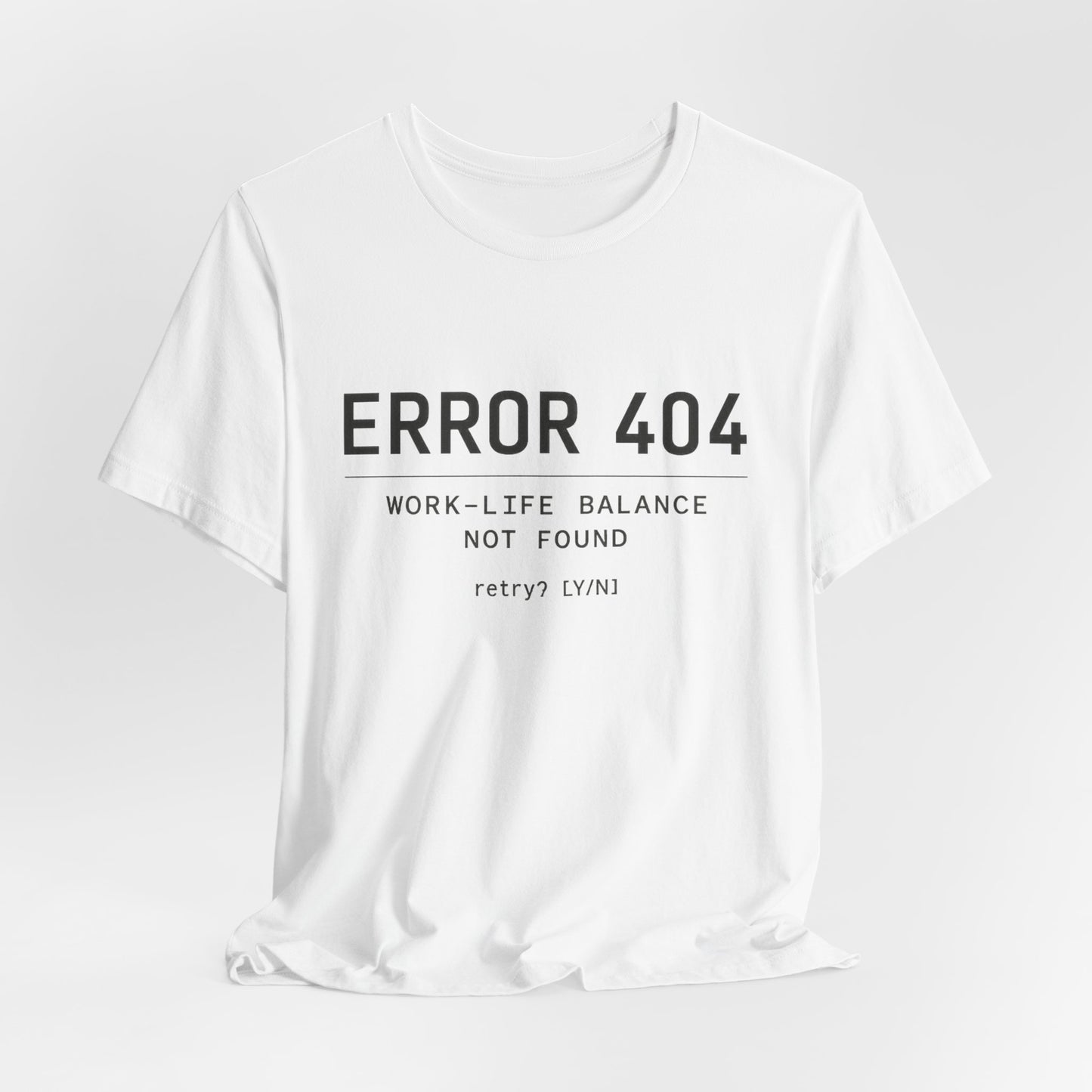 Error 404 – Work-Life Balance Not Found | Lustiges Office T-Shirt