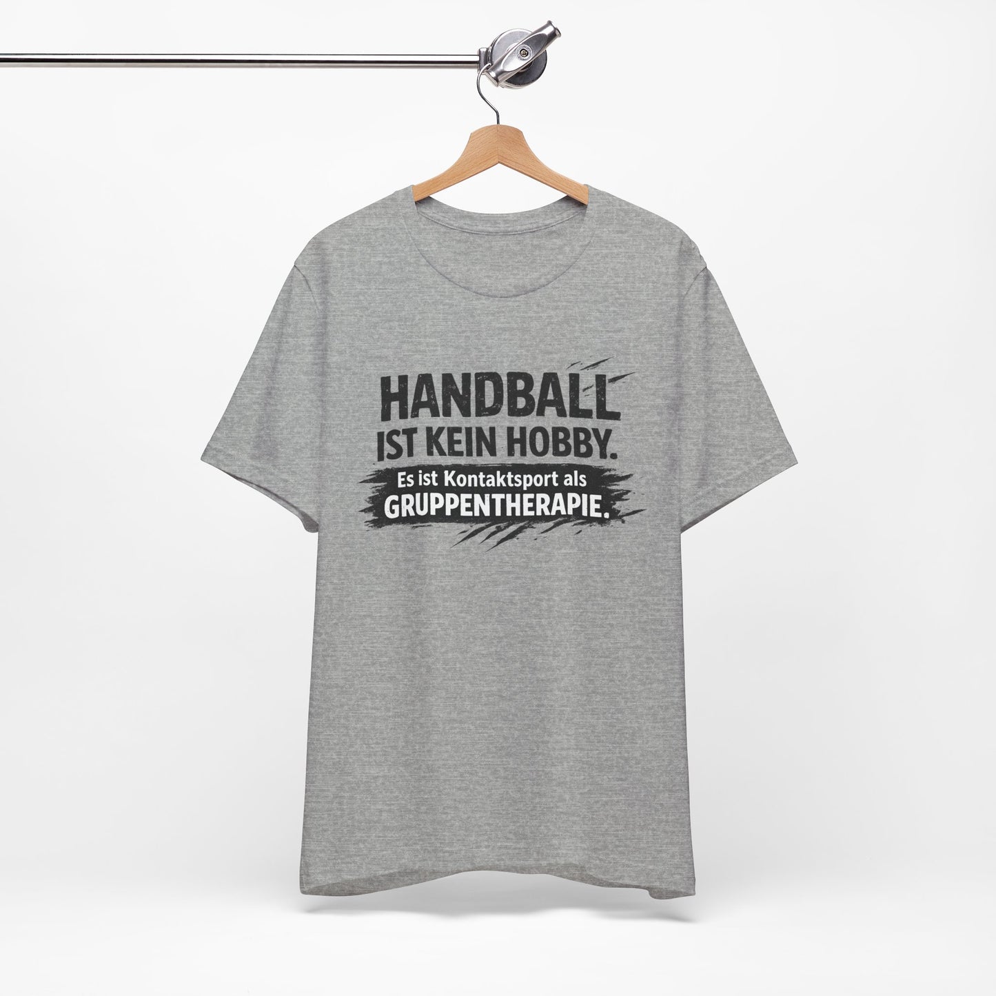 Handball ist kein Hobby | Lustiges Handball T-Shirt für Spieler