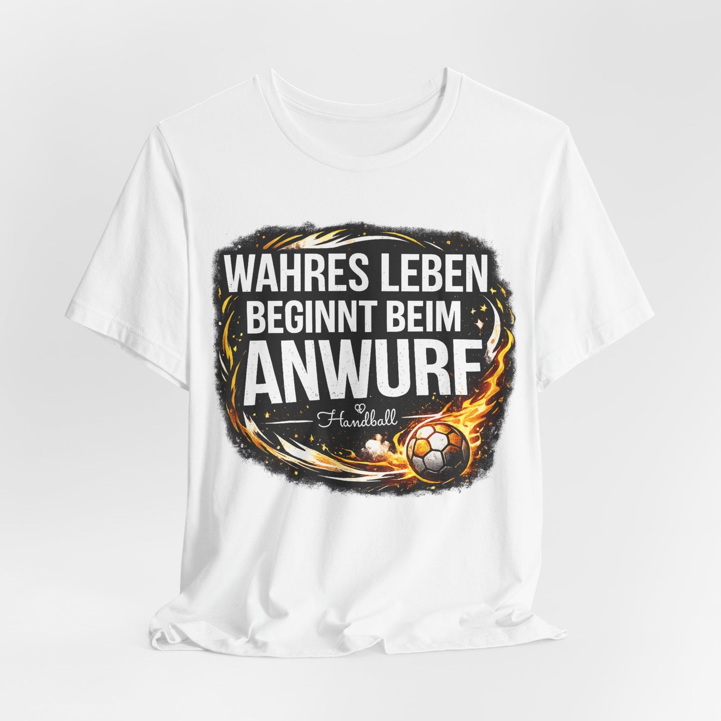 Wahres Leben beginnt beim Anwurf - Handball Shirt