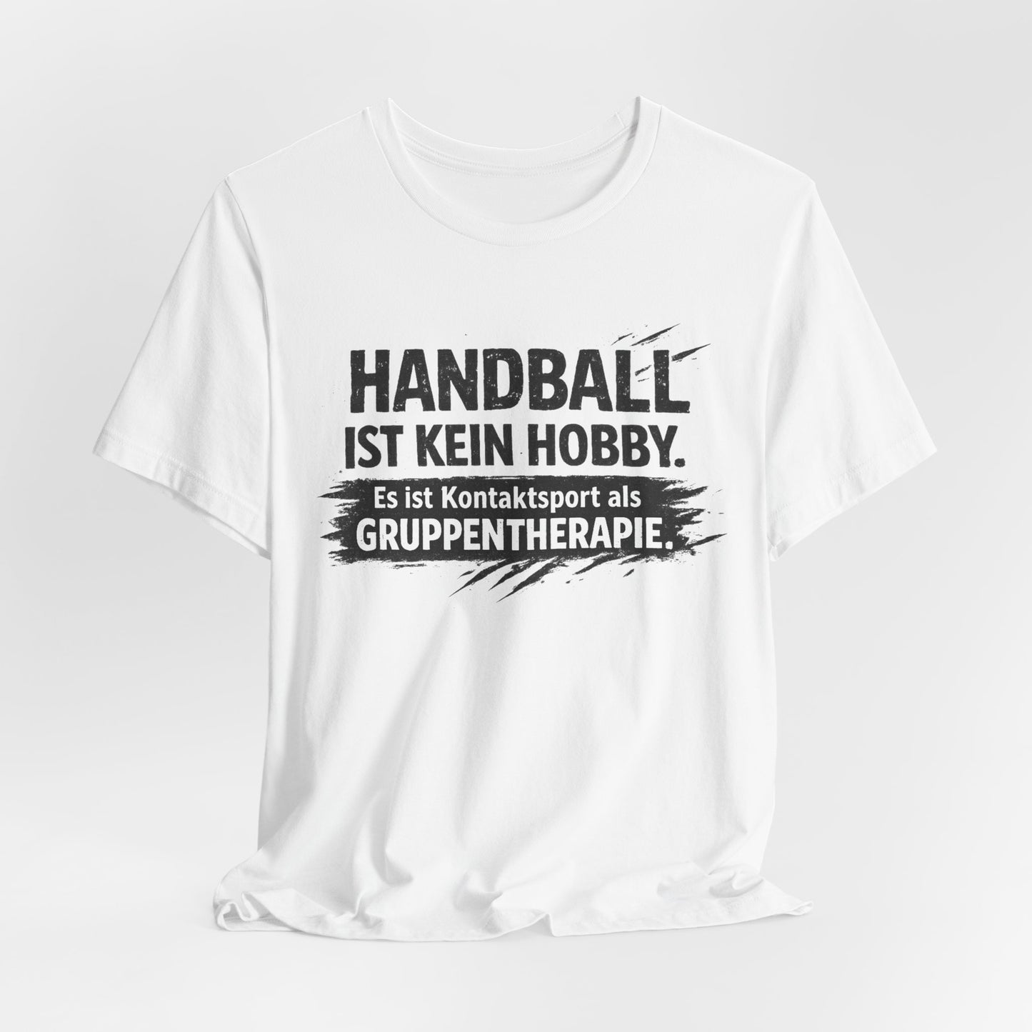 Handball ist kein Hobby | Lustiges Handball T-Shirt für Spieler