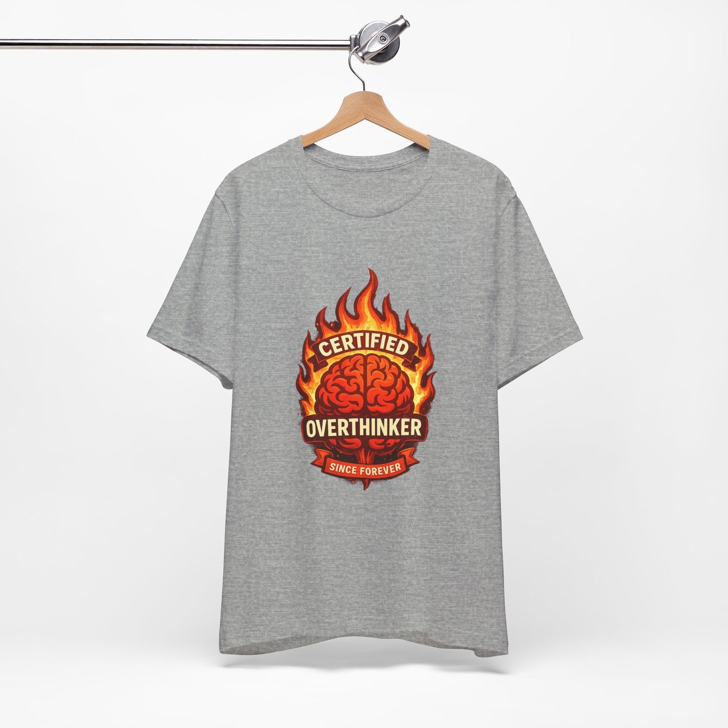 Certified Overthinker Since Forever | Lustiges Overthinker T-Shirt