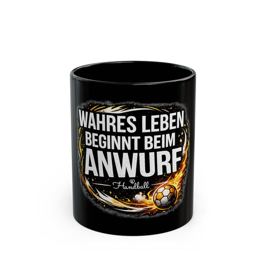 Handball Tasse für Spieler & Fans | Wahres Leben beginnt beim Anwurf