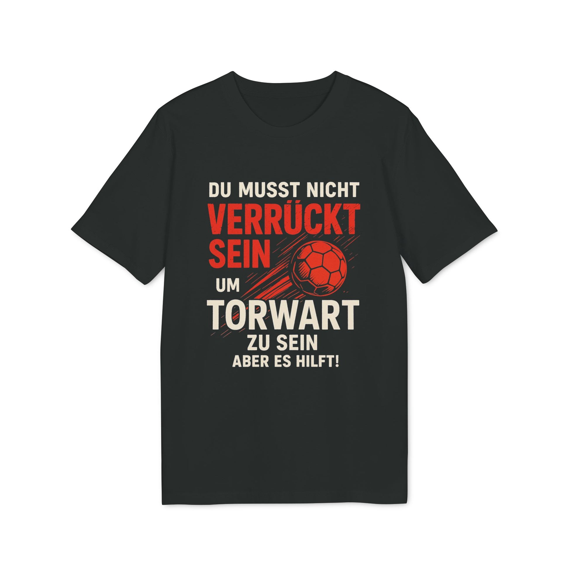 Du musst nicht verrückt sein, um Torwart zu sein – aber es hilft