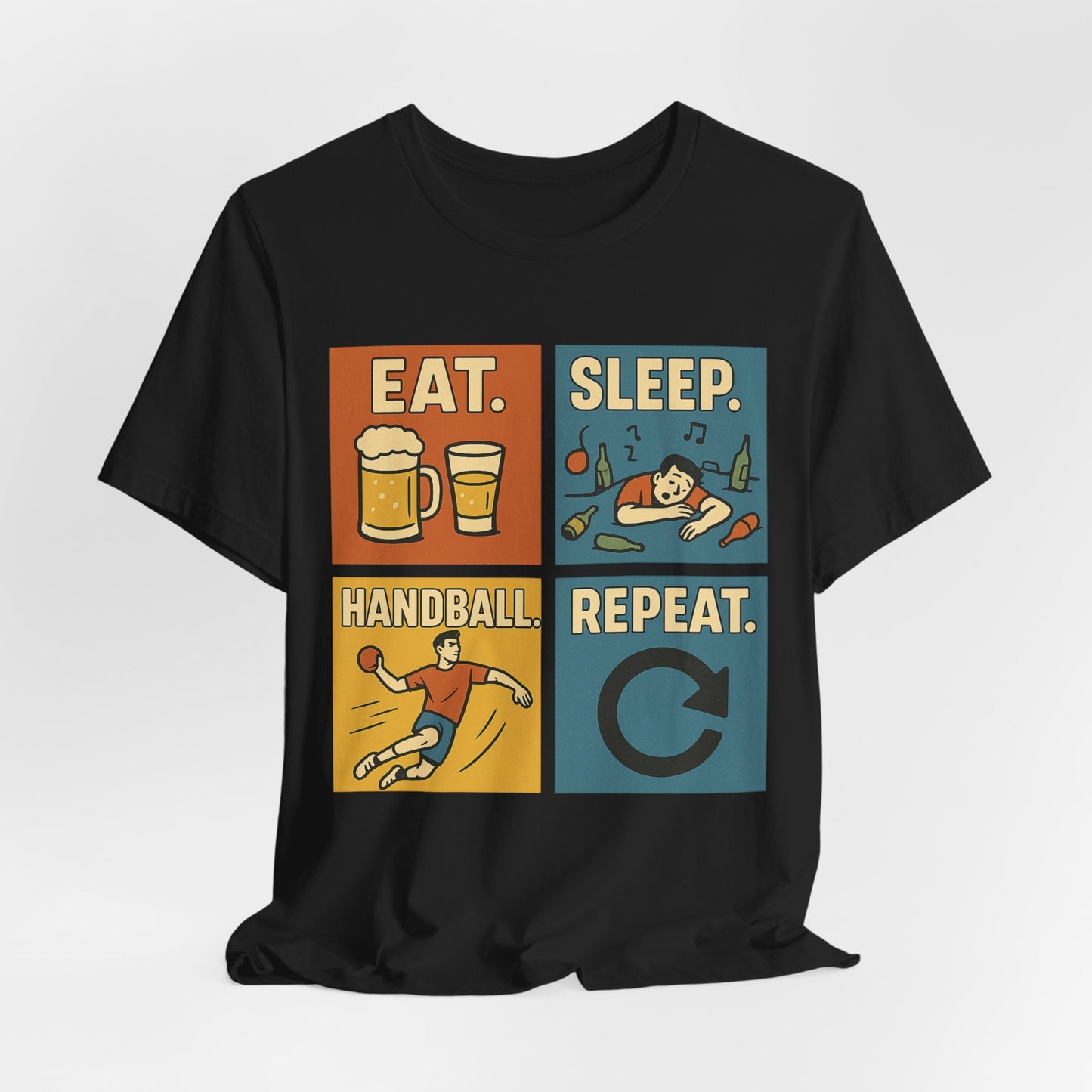 Eat. Sleep. Handball. Repeat - Handball Shirt