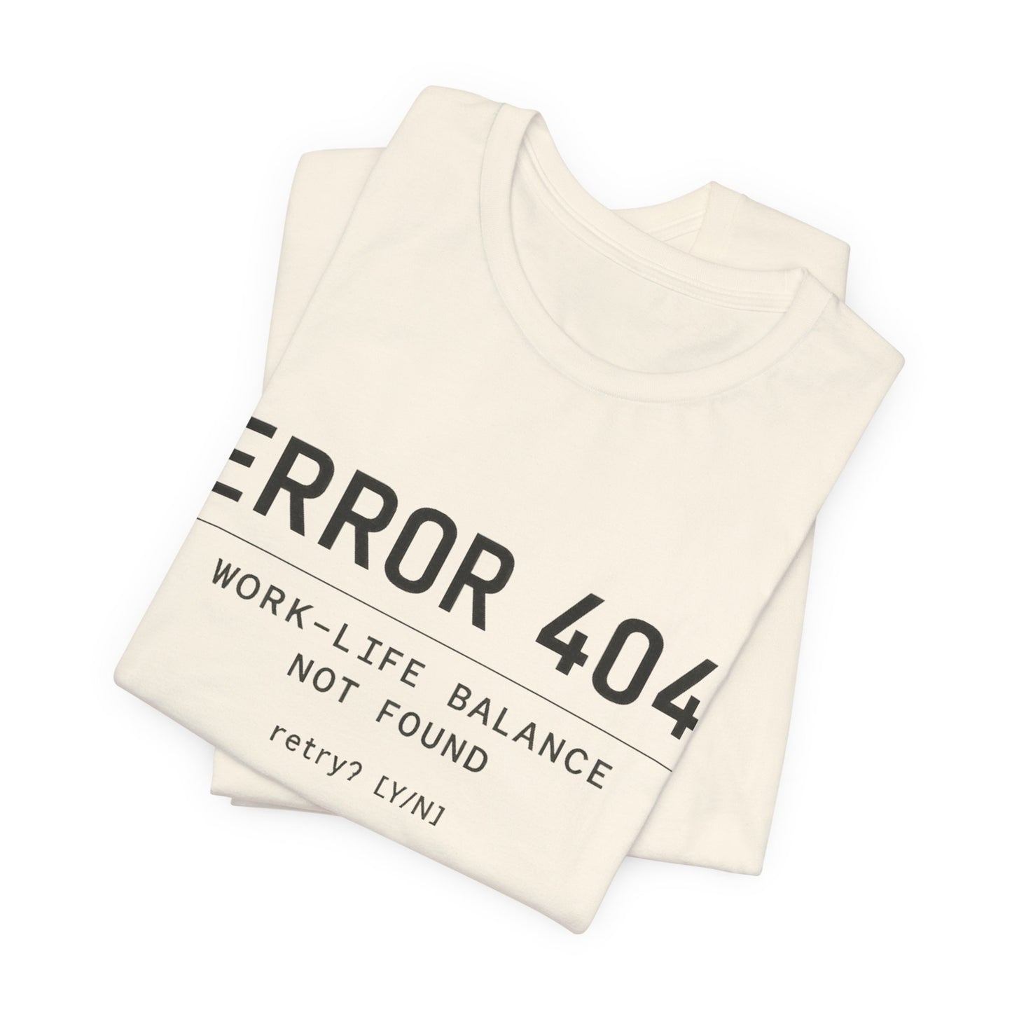 Error 404 – Work-Life Balance Not Found | Lustiges Office T-Shirt
