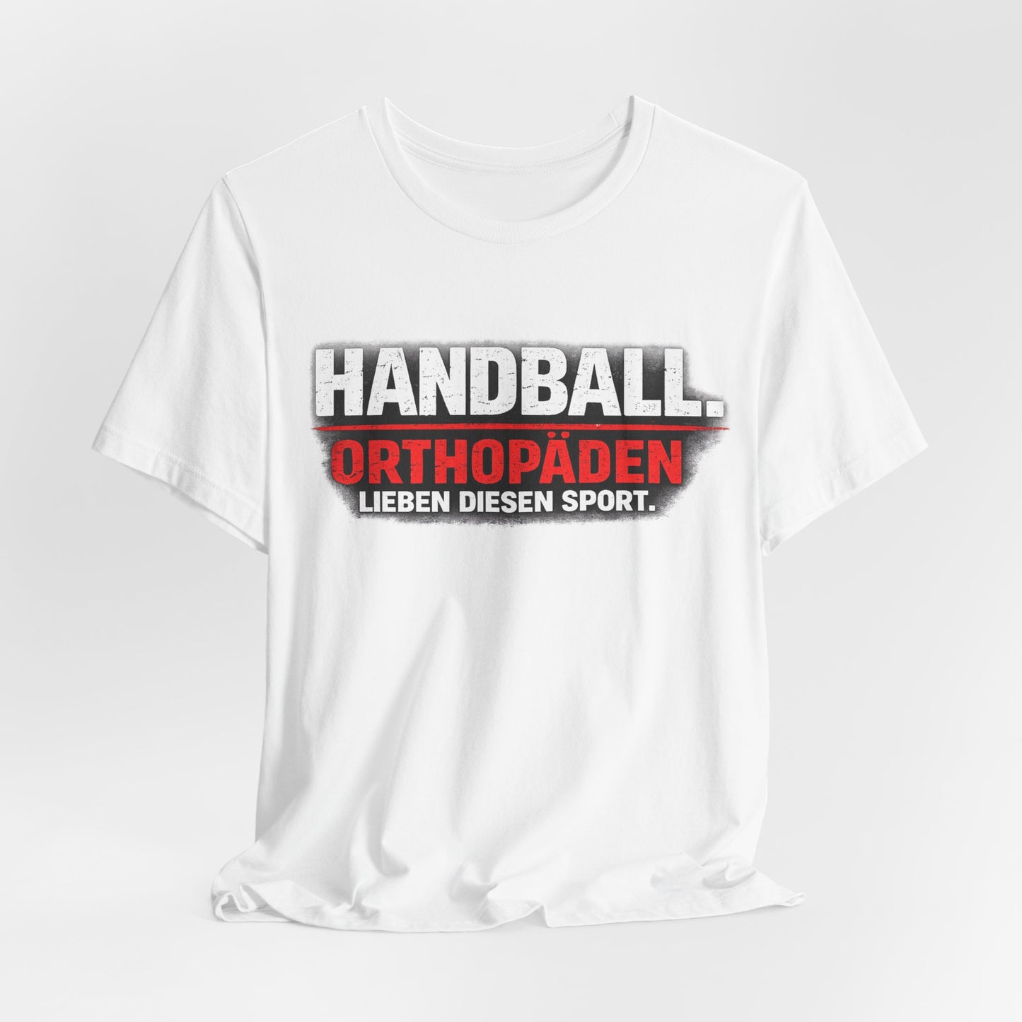 Orthopäden lieben diesen Sport - Handball Shirt