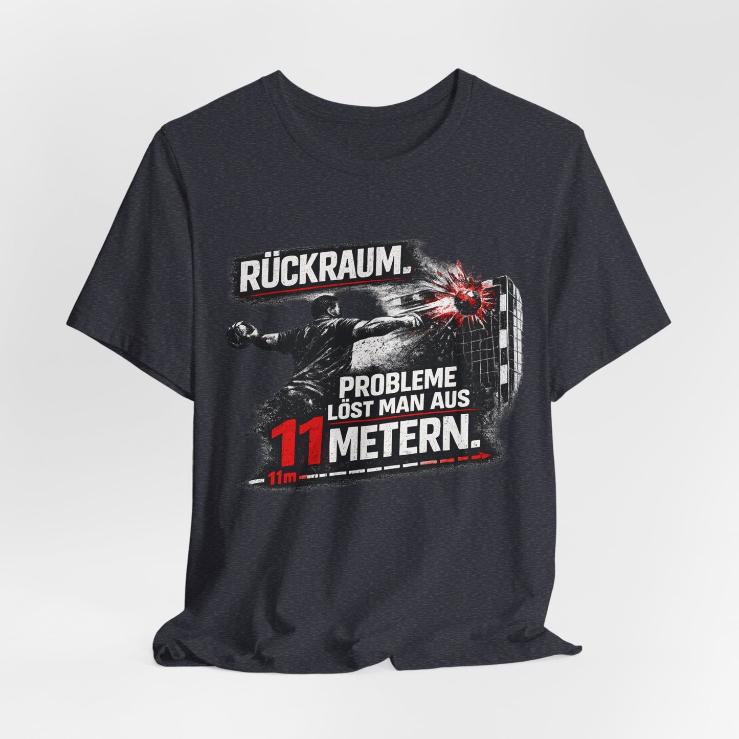 Rückraum Shirt – Probleme löst man aus 11 Metern